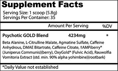 Insane Labz Psychotic Gold supplement facts label showing ingredients and nutritional information for extreme energy and focus.