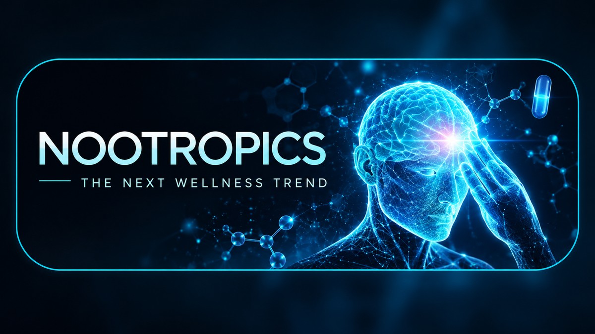 Nootropics & Cognitive Performance